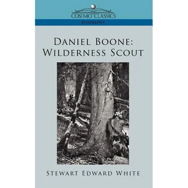 Daniel Boone: Wilderness Scout