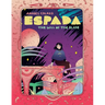 Espada: The Will of the Blade
