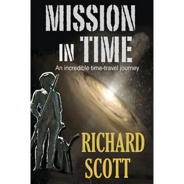 Mission in Time: An incredible time-travel journey