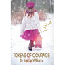 Tokens of Courage