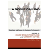 A Noble Calling: Devotions and Essays for Business Professionals