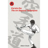 Karate-Do: The Art Beyond Techniques