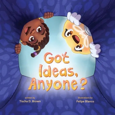 Got Ideas, Anyone?