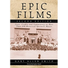 Epic Films: Casts, Credits and Commentary on More Than 350 Historical Spectacle Movies, 2d ed.
