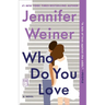 Who Do You Love