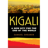 Kigali: A New City for the End of the World Volume 20