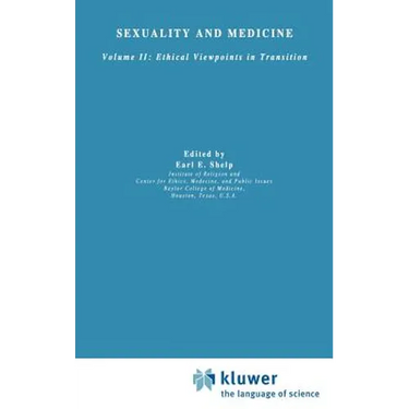 Sexuality and Medicine: Volume II: Ethical Viewpoints in Transition