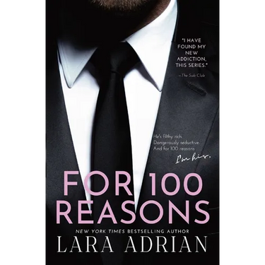 For 100 Reasons: A Steamy Billionaire Romance