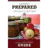 The Untrained Housewife's Guide to Getting Prepared: Surviving Emergencies Without Stress