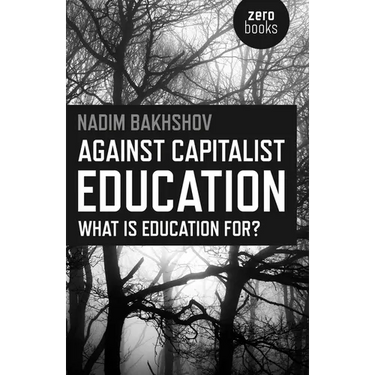 Against Capitalist Education