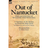 Out of Nantucket: Two Accounts of Whalers and Whaling