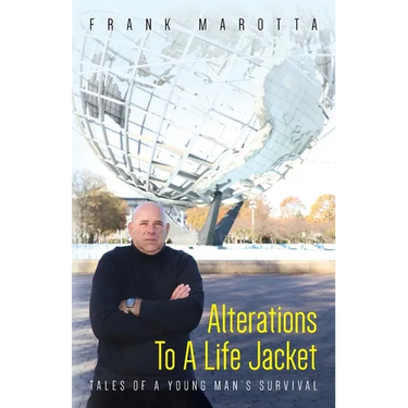 Alterations To A Life Jacket: Tales Of A Young Man's Survival
