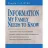 Information My Family Needs to Know (Folder - Simple 1-2-3 Kit)