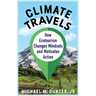 Climate Travels: How Ecotourism Changes Mindsets and Motivates Action