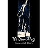 The Demi-Urge by Thomas M. Disch, Science Fiction, Fantasy, Adventure