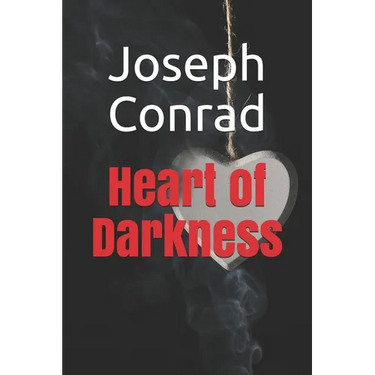 Heart of Darkness: New Edition - Heart of Darkness by Joseph Conrad