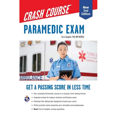 Paramedic Crash Course with Online Practice Test: Get a Passing Score in Less Time