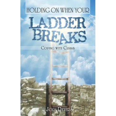 Holding On When Your Ladder Breaks: Coping With Crisis
