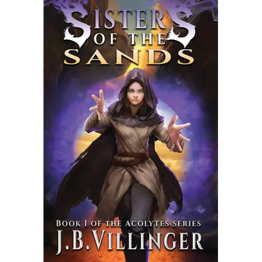 Sisters of the Sands: Book 1 of the Acolytes series