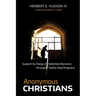 Anonymous Christians: Support by Clergy of Addiction Recovery Through Twelve Step Programs