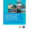 Progress in Trade Facilitation in Carec Countries: A 10-Year Corridor Performance Measurement and Monitoring Perspective