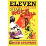 Eleven Unsung Heroes of Early Rock and Roll: Historic Contributions by Artists You Never Heard Of
