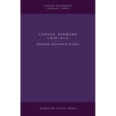 Lenten Sermons (1858-1874)
