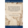 The True History of the Conquest of Mexico, by Captain Bernal Diaz del Castillo, ... Written in the Year 1568. Translated From the Original Spanish, b