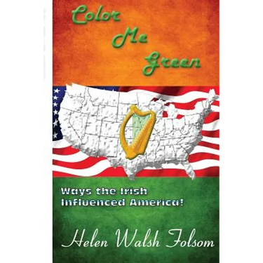 Color Me Green: Ways the Irish Influenced America