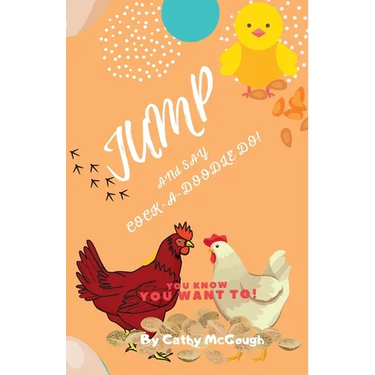 Jump and Say Cock-A-Doodle-Do! Book 11