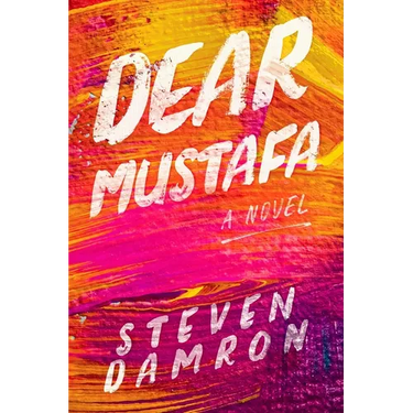Dear Mustafa