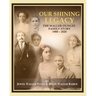 Our Shining Legacy: The Waller-Dungee Family Story 1900-2020