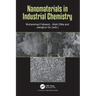 Nanomaterials in Industrial Chemistry