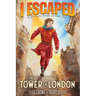 I Escaped The Tower of London: A Renaissance England Kids Survival Story