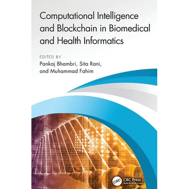 Computational Intelligence and Blockchain in Biomedical and Health Informatics