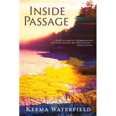 Inside Passage: A Memoir