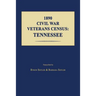 1890 Civil War Veterans Census: Tennessee