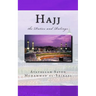 Hajj the Duties and Rulings