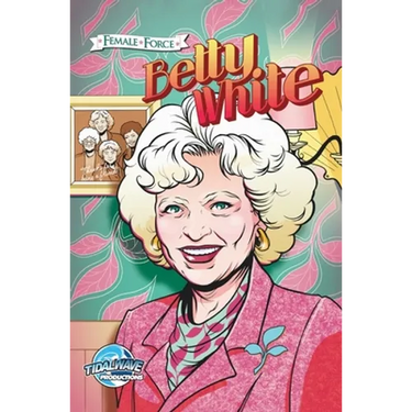 Female Force: Betty White