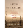 Competing Fundamentalisms