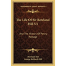 The Life Of Sir Rowland Hill V1: And The History Of Penny Postage