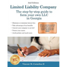 Limited Liability Company: The Step-by-Step Guide to Form Your Own LLC in Georgia