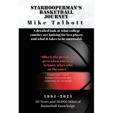 Starhooperman's Basketball Journey: A detailed look at what college coaches are looking for in a player and what it takes to be successful.