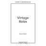 Vintage Rolex Limited Edition (the Lilac Edition): The Largest Collection in the World