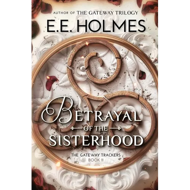 Betrayal of the Sisterhood