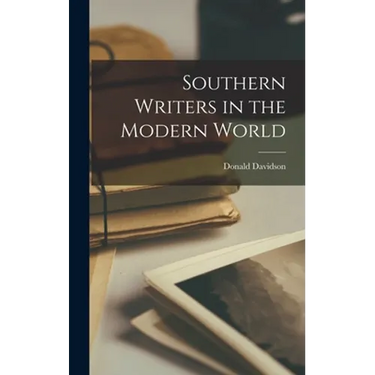 Southern Writers in the Modern World