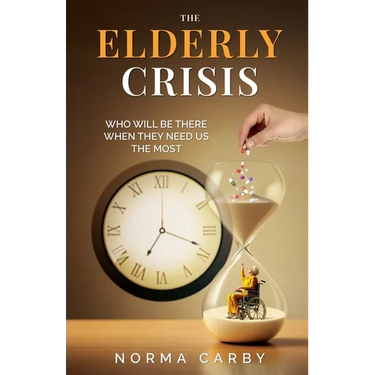 The Elderly Crisis: Who Will Be There When They Need Us the Most