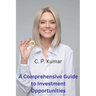 A Comprehensive Guide to Investment Opportunities