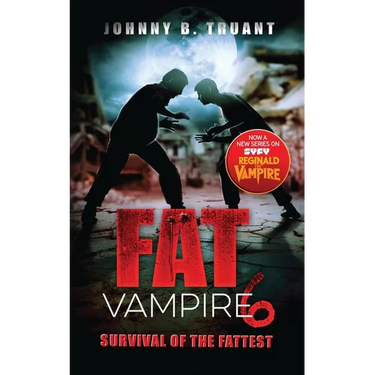 Fat Vampire 6: Survival of the Fattest