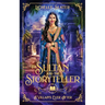 The Sultan and The Storyteller